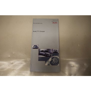 Beknopte handleiding duitstalig Audi TT Coupe Bj 99-06