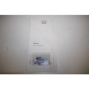 Beknopte handleiding duitstalig Audi A4 Bj 05-08